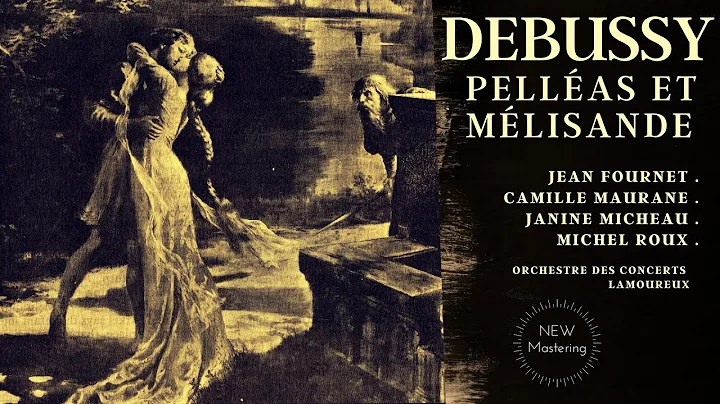 Debussy - Pellas et Mlisande / Remastered (Camille...