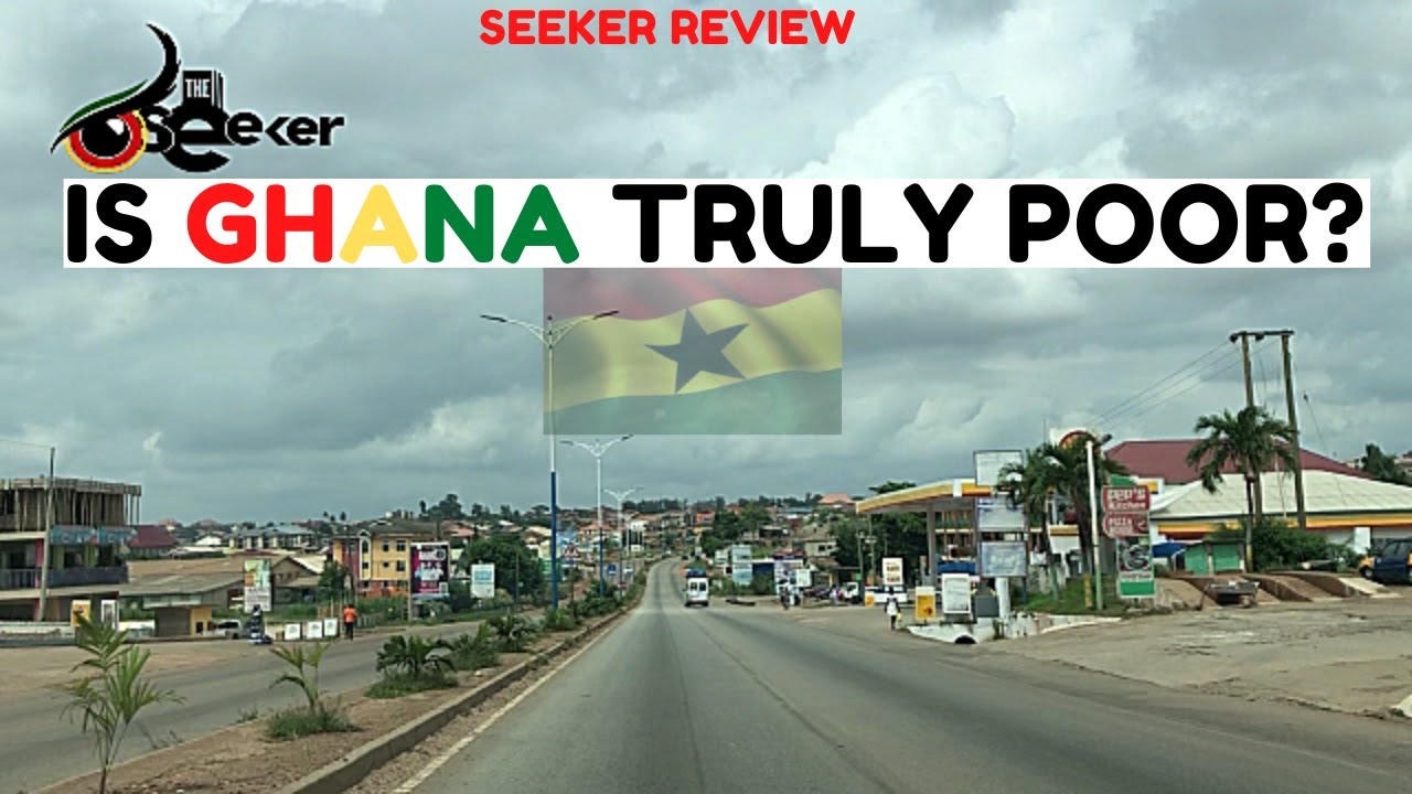 PART 2 Is Ghana Truly A Poor Country In Spite Of All Our Natural