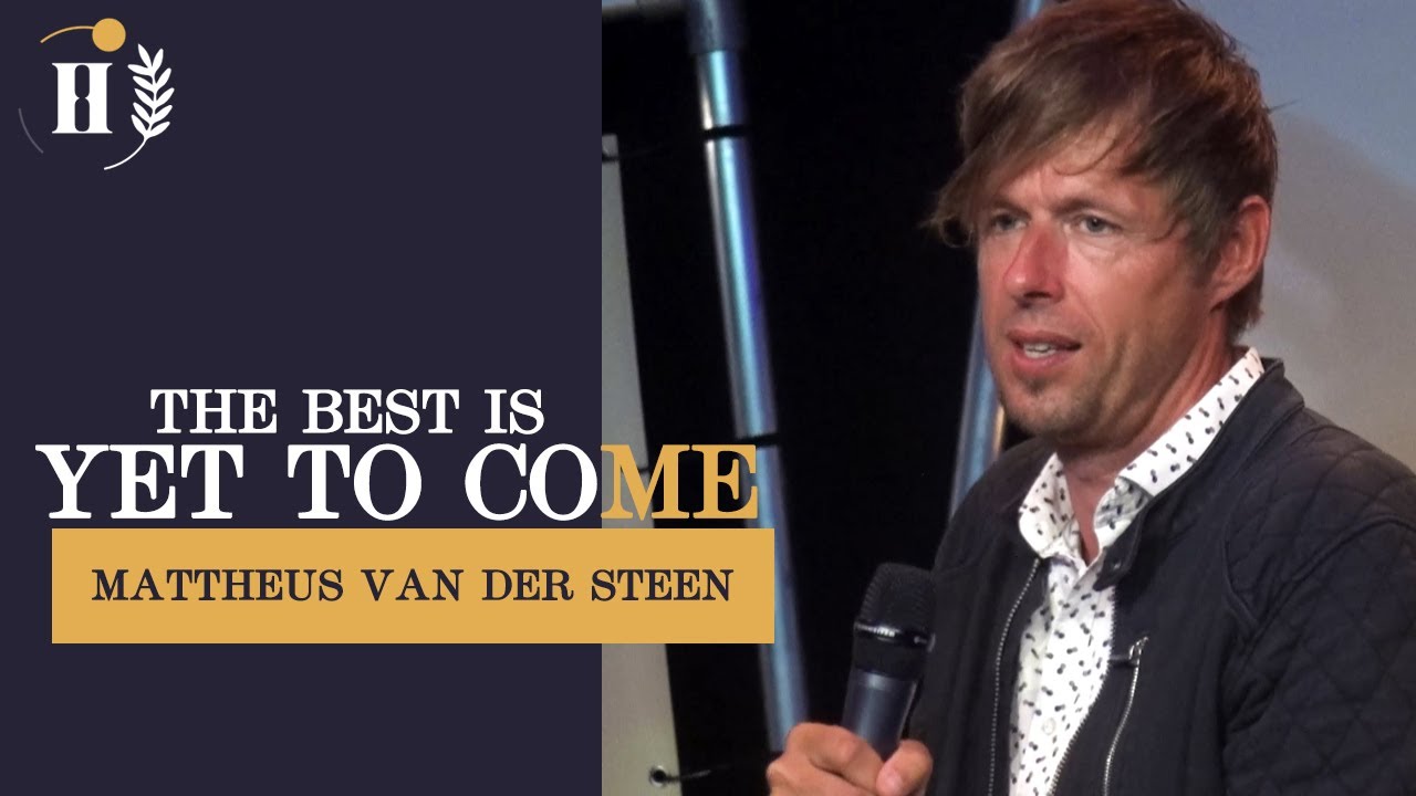 (ENG) Mattheus van der Steen // The best is yet to come YouTube (ENG) Mattheus van der Steen // The best is yet to come YouTube