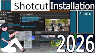 How To Install Shotcut For Windows 1011 2026 Update Free Video Editing Tutorial