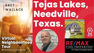 Tejas Lakes, Needville, Texas, With Ft. Bend County Realtor Bret Wallace [Virtual Tour]