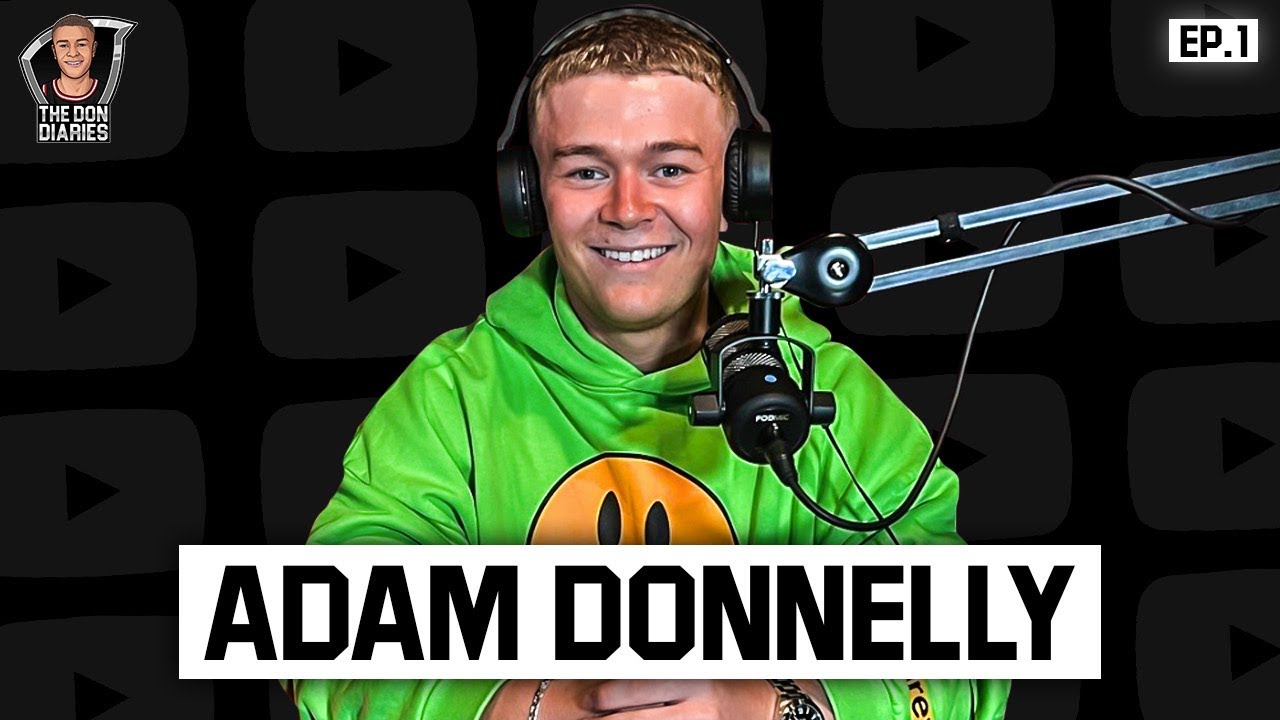 #1 ADAM DONNELLY | My Journey so far, Business & Dealing with Anxiety