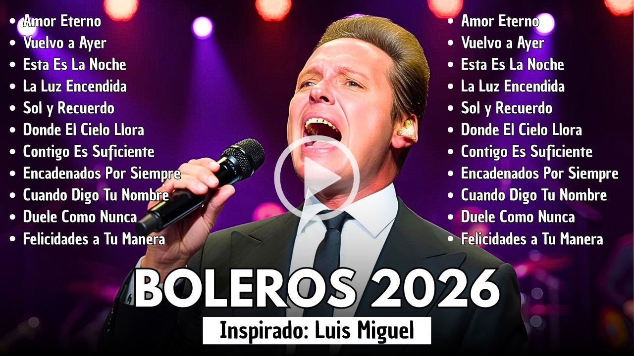 Amor Eterno - INSPIRADO En Luis Miguel | Boleros Emocionales ~ Boleros Romanticos