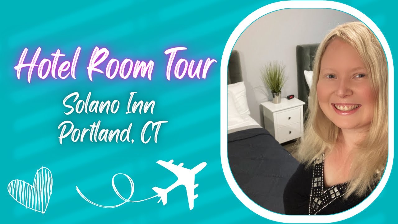 Solano Inn hotel room tour - Portland, Connecticut