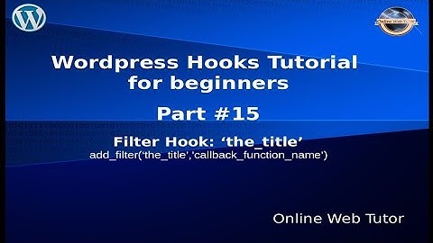 Wordpress Hooks Tutorial for beginners from scratch #15 Filter hook "the_title"
