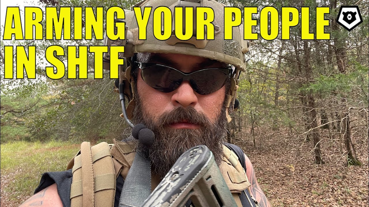 ARMING your PEOPLE in SHTF 