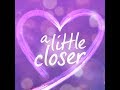 Laura Marano - A Little Closer (Official Audio)