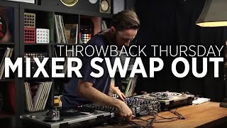 Swapping Out DJ Mixers: Throwback Thursday DJ Technique