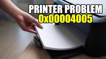 PRINTER ERROR PROBLEM: Operation Failed With Error 0x00004005 [ Quick Fix ]