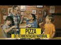 Pizza de Fermento Natural