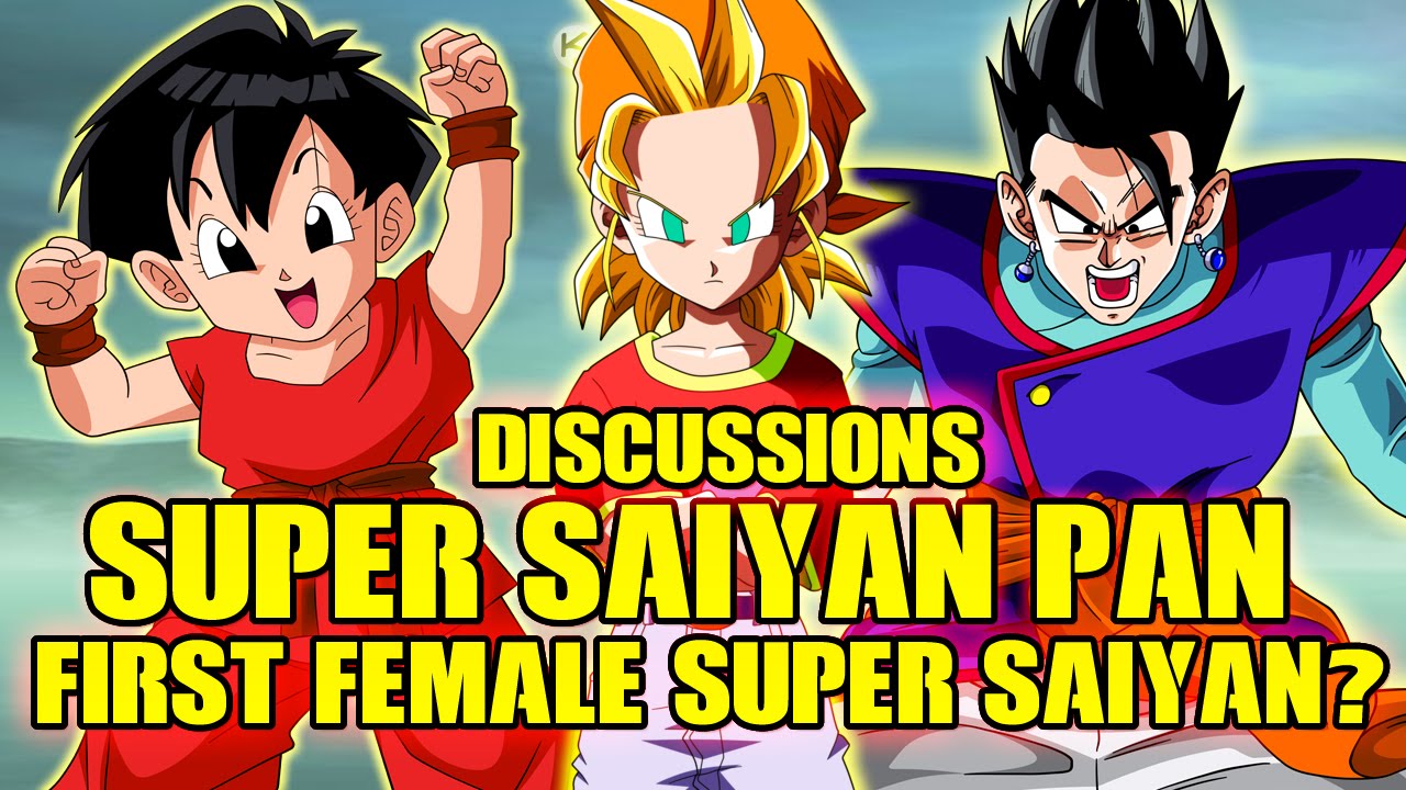 Dragon Ball: An Argument For Super Saiyan Pan
