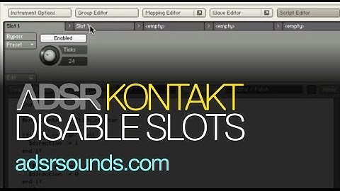 Kontakt - Scripting: Creative Ways to Disable Script Slots - How To Tutorial