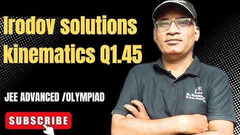 irodov kinematics solutions Q 1.45 #irodovsolutions #irodov#physicsolympiad #jeeadvancedphysics