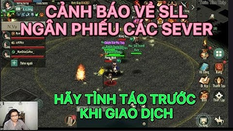 CẢNH BÁO VỀ SLL NGÂN PHIẾU  CÁC SEVER : TỪ ĐÂU MÀ RA HÃY SÁNG SUỐT KHI GIAO DỊCH TRONG VLTK1 MOBILE