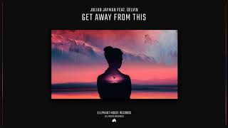 Julian Jayman - Get Away From This (feat. Delvin) [Official Audio]