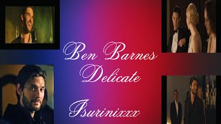 Ben Barnes ( Delicate)