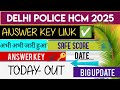 BIG UPDATE💥🔥DELHI POLICE HCM ANSWER KEY OUT! DELHI POLICE HCM SAFE SCORE2026💥DELHI POLICE ANSWER KEY