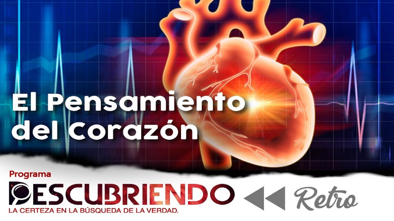 S01E15 - DESCUBRIENDO Retro --- "El PENSAMIENTO del Corazón"