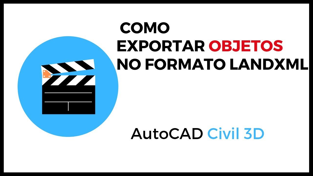 COMO EXPORTAR UM ARQUIVO LANDXML DO CIVIL 3D