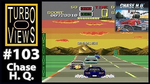 "Chase H.Q." - Turbo Views 103 (TurboGrafx-16 / Duo game REVIEW!)