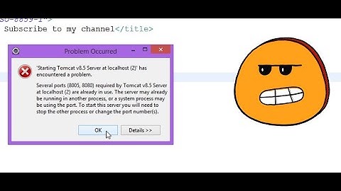 Port 8080 Required By Tomcat Server Already in Use | Solved