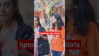 Ignoring Cute Girls😂 #funny #viral #comedy
