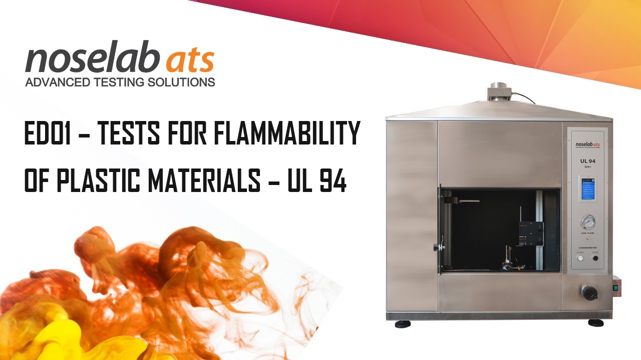 ED01 – TESTS FOR FLAMMABILITY OF PLASTIC MATERIALS – UL 94 - YouTube