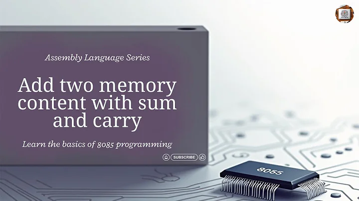 8085 Program to Add Two Memory Values and Store Sum & Carry | LDA, STA, JC Explained