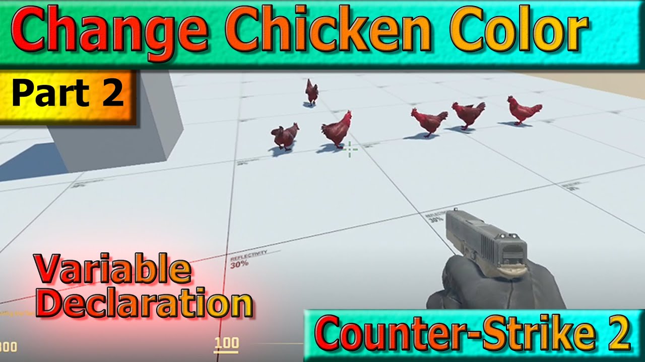 Change Chicken Color with Scripts in Counter-Strike 2 [Part 2] - YouTube