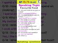 IELTS Life Skill A1 Speaking Topic : Favourite food 2 : UKVI Test 2025 #ieltslifeskillsa1 #english