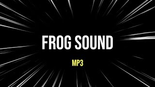 FROG SOUND MP3 FREE SFX