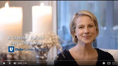 A Grateful Duke Cancer Patient Says THANK YOU - Sh...