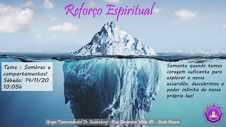 Reforço Espiritual - Aula 14 - Sombras e Comportamentos!