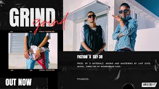 GRIND - Fiction X Sky 38 (Music Video) | Prod by @prodbydmaterialz | Shot by @shubhankarvaid9607