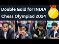 India creating History - Double Gold 🥇 in Chess Olympiad