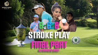 Pt. 3 FINAL - 6-6-6 Match against an LPGA Professional- Alternate Shot