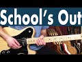 How To Play School's Out On Guitar | Alice Cooper Guitar Lesson + Tutorial
