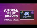 Cara setup Bot Music & Radio | Tutorial Discord #11