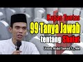 Download Lagu Ustadz Abdul Somad Kupas tuntas 99 tanya jawab tentang shalat