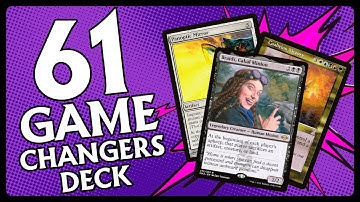 You Should Try the All Game Changers Commander Deck