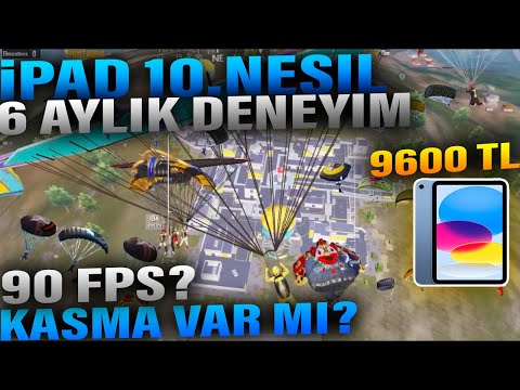 iPAD 10.NESİL 6 AYLIK DENEYİM iPAD 10.NESİL PUBG MOBILE KASIYOR MU iPAD 10.NESİL PUBG PERFORMANSI