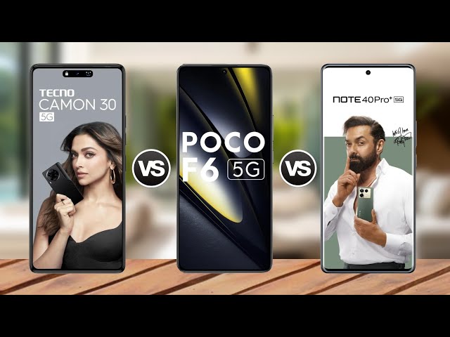 Tecno Camon 30 5G vs POCO F6 5G vs Infinix Note 40 Pro Plus || Specs Comparison class=