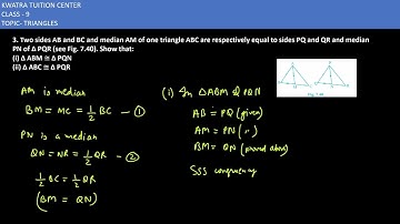 3. Two sides AB and BC and median AM of the triangle ABC are respectively equal to side PQ and QR