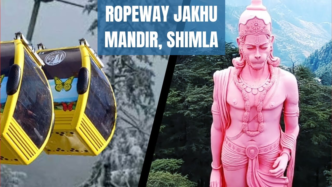 Rope Way For Jakhu Mandir ( Shimla ) || How To Reach || All Information ...