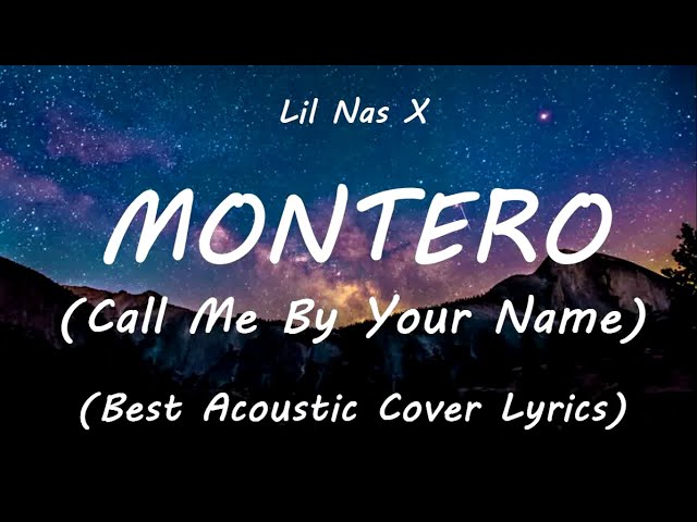 MONTERO (Call Me By Your Name) - Lil Nas X | Acoustic | Cover | Lyrics class=