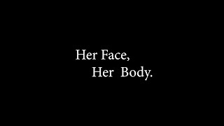 Her Face, Her Body (2021)
