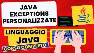 exceptions personalizzate | Corso Java Pratico
