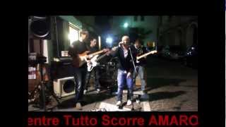 Mentre Tutto Scorre - Amaro 69 (Negramaro TributeBand) - Live