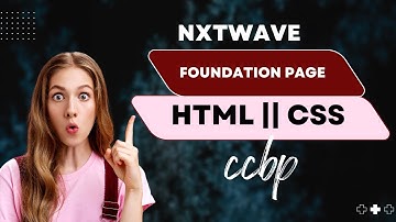 Foundations Page || HTML Assesmant 1|| NXTWAVE || CCBP
