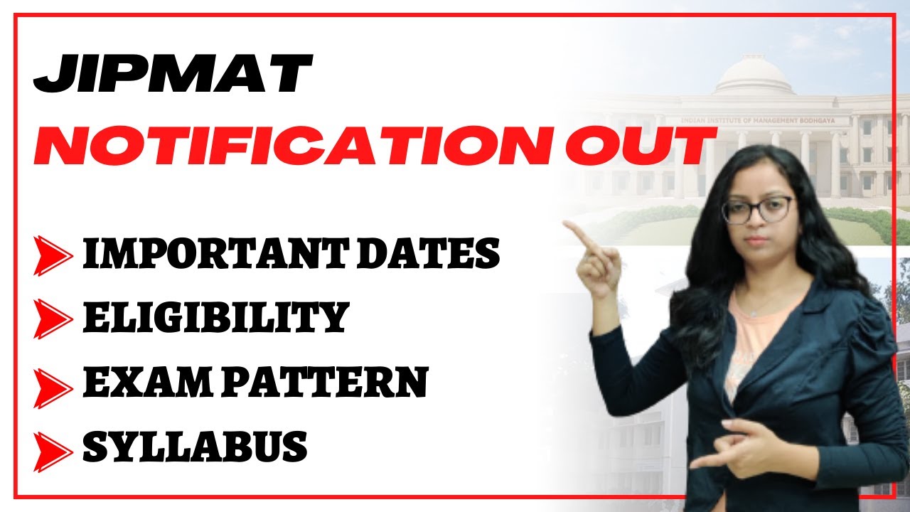 All about JIPMAT | Full admission procedure of JIPMAT - 2022 IIM Jammu & Bodhgaya | Eligibility, Fee